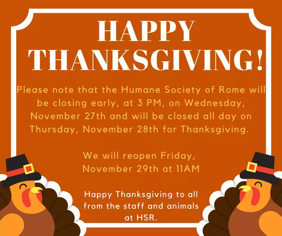 Closed for Thanksgiving @ Humane Society of Rome